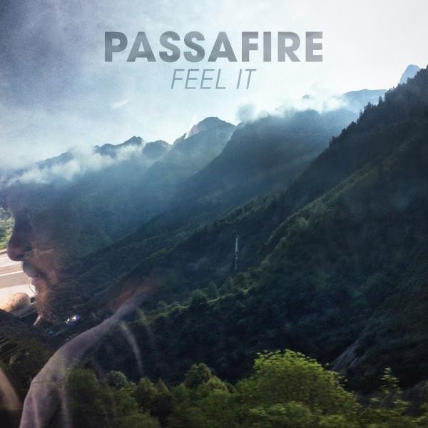 Album Passafire - Feel It