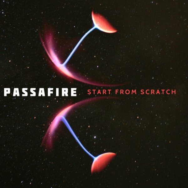 Album Passafire - Start From Scratch