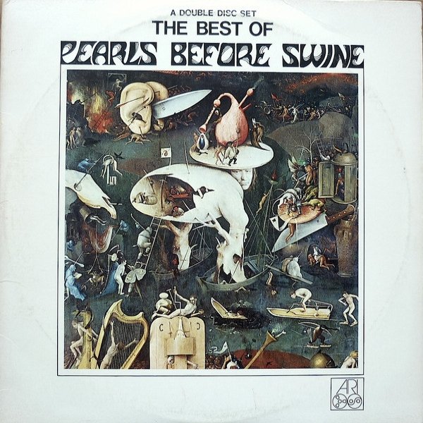 Album Pearls Before Swine - The Best Of Pearls Before Swine