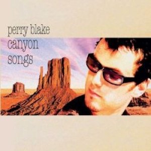 Album Perry Blake - Canyon Songs