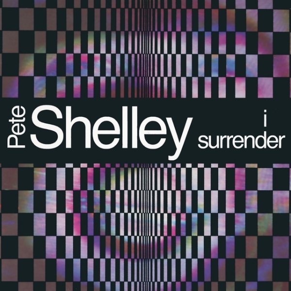 Album Pete Shelley - I Surrender