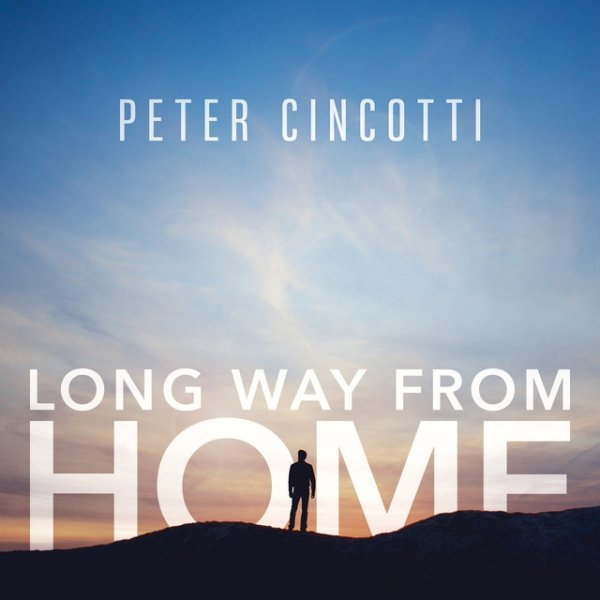 Album Peter Cincotti - Long way from home