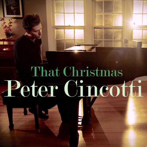 Peter Cincotti That Christmas, 2015