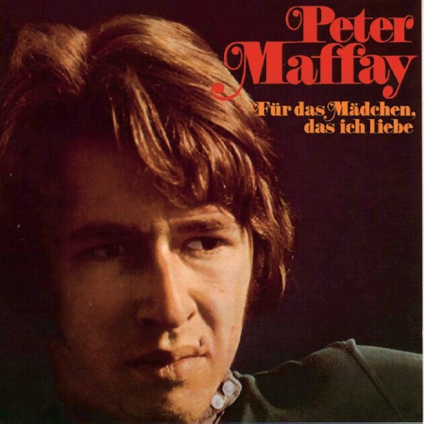 Peter Maffay Für das Mädchen, das ich liebe, 1970