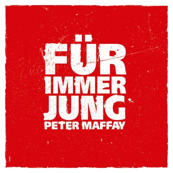 Album Peter Maffay - Für immer jung