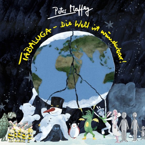 Album Peter Maffay - Tabaluga - Die Welt ist wunderbar