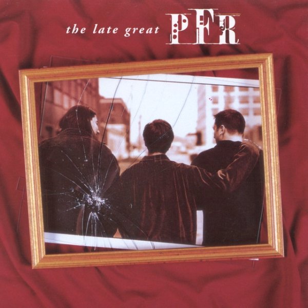 Album PFR - The Late Great PFR