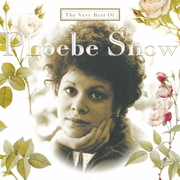 The Very Best Of Phoebe Snow - album