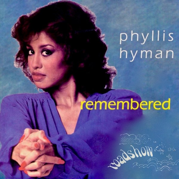 Album Phyllis Hyman - Remembered