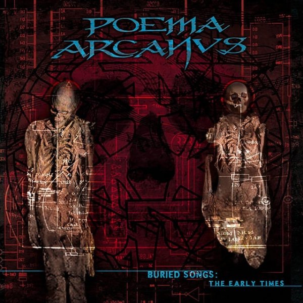 Poema Arcanus Buried Songs: The Early Times, 2003