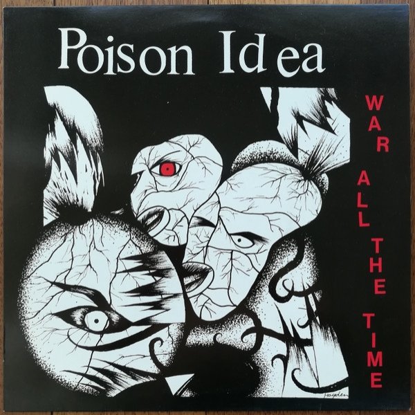 Poison Idea War All The Time, 1987