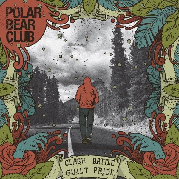 Polar Bear Club Clash Battle Guilt Pride, 2011