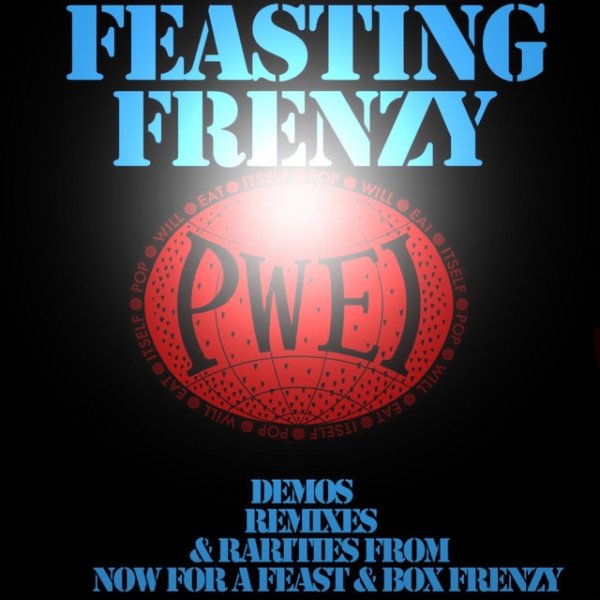 Pop Will Eat Itself Feasting Frenzy, 2011
