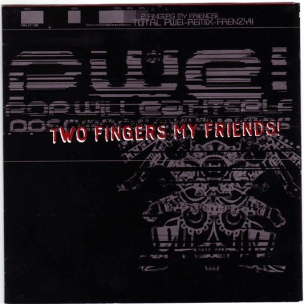 Album Pop Will Eat Itself - Two Fingers My Friends / Dos Dedos Mis Amigos