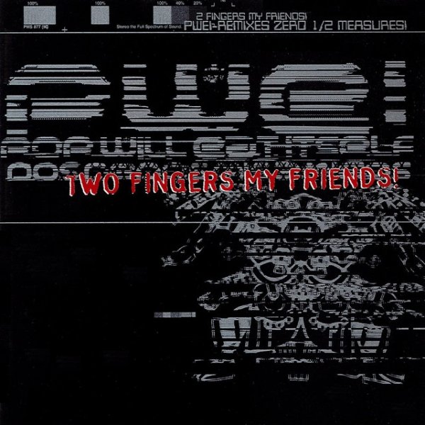 Two Fingers My Friends! - album