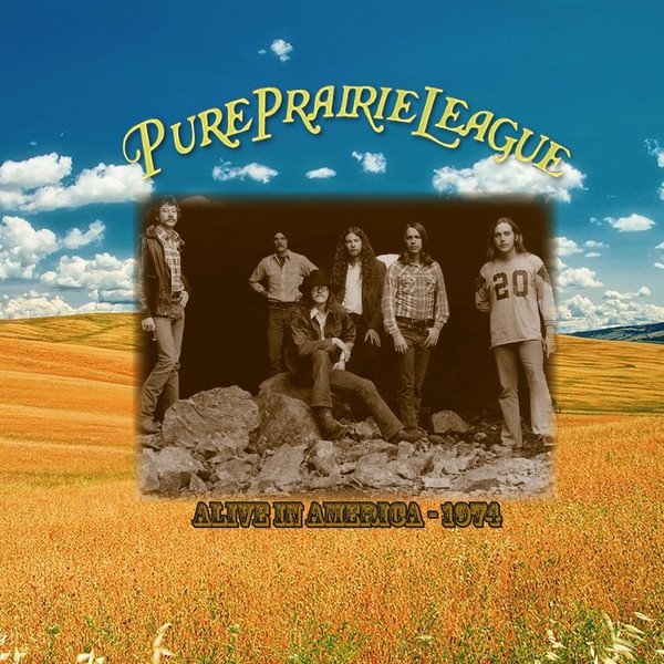 Album Pure Prairie League - Alive In America 1974