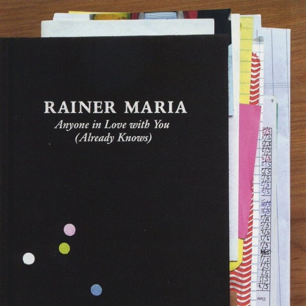 Album Rainer Maria - Anyone In Love With You (Already Knows)