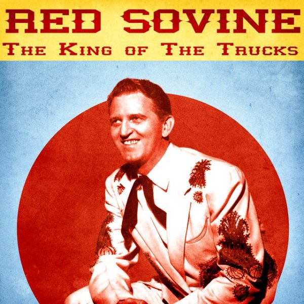 Album Red Sovine - The King of The Trucks