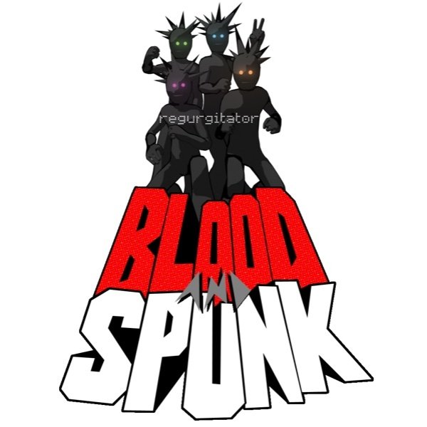 Blood and Spunk Album 