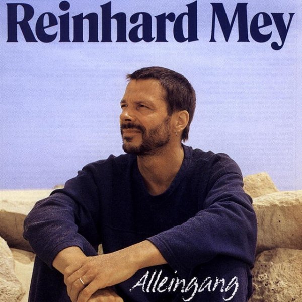 Reinhard Mey Alleingang, 1986