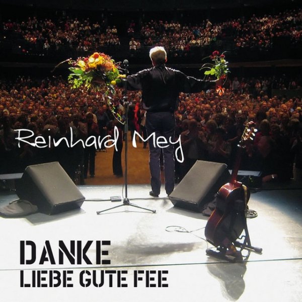 Album Reinhard Mey - Danke Liebe Gute Fee