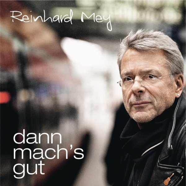 Album Reinhard Mey - Dann mach