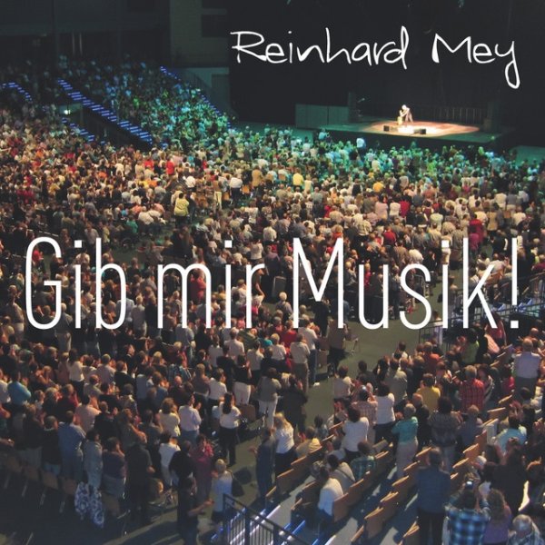 Reinhard Mey Gib Mir Musik, 2012