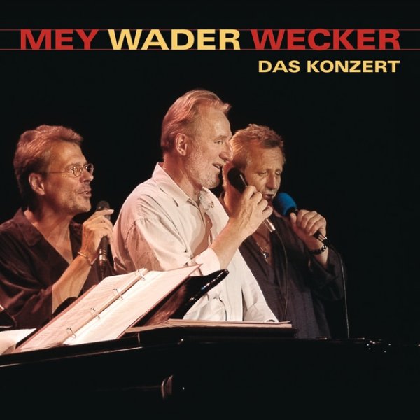 Mey Wader Wecker - Das Konzert - album