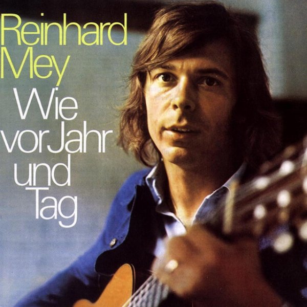 Album Reinhard Mey - Wie vor Jahr und Tag