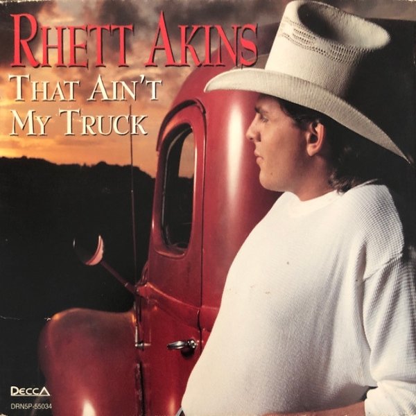 Rhett Akins That Ain't My Truck, 1995