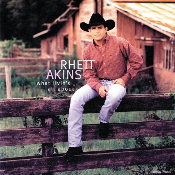 Rhett Akins What Livin's All About, 1998