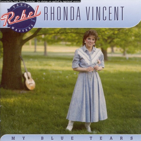Album Rhonda Vincent - My Blue Tears
