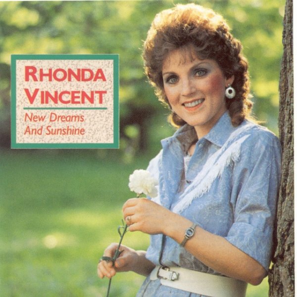 Album Rhonda Vincent - New Dreams And Sunshine