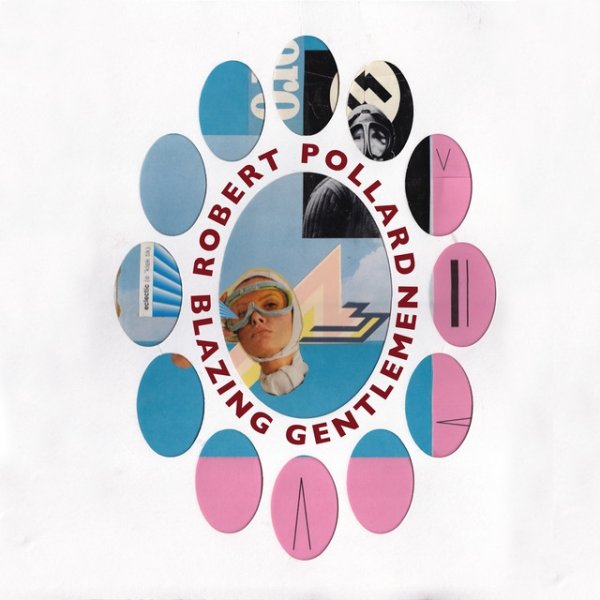 Album Robert Pollard - Blazing Gentlemen