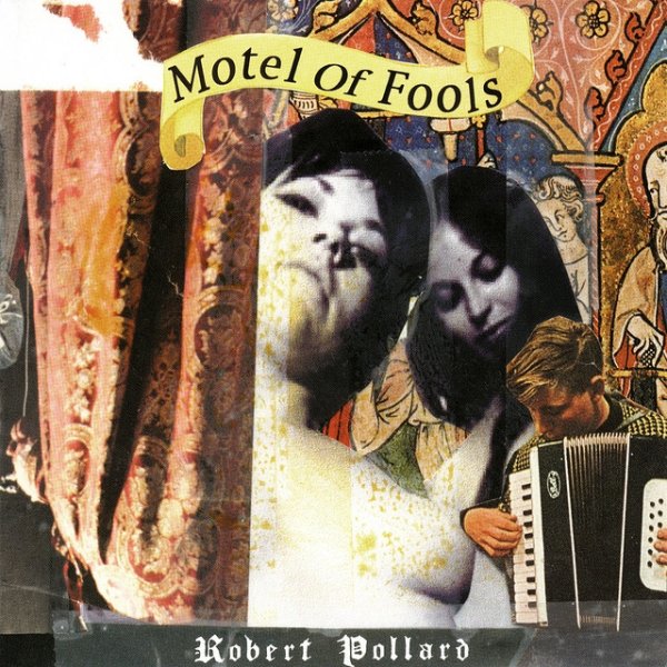 Album Robert Pollard - Motel of Fools