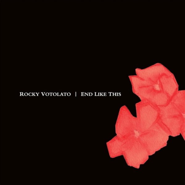 Album Rocky Votolato - End Like This