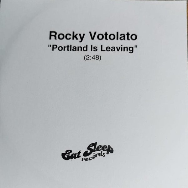 Rocky Votolato Portland Is Leaving, 2006