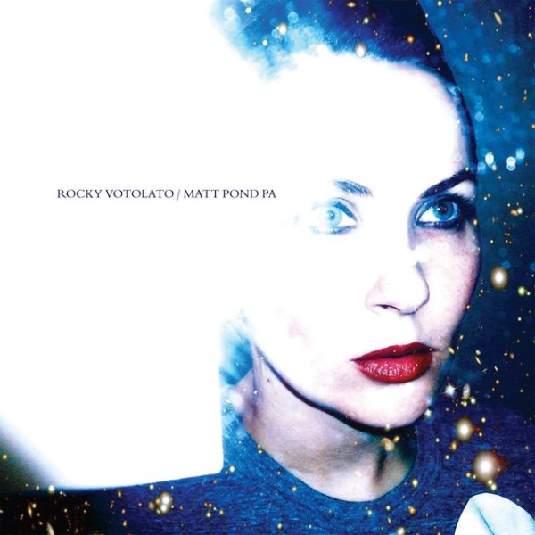 Album Rocky Votolato - Rocky Votolato / matt pond PA Split