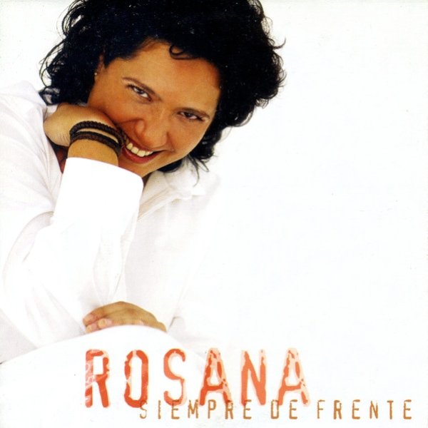 Album Rosana - Siempre De Frente