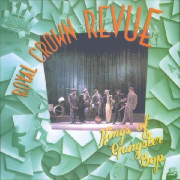 Album Royal Crown Revue - Kings of Gangster Bop