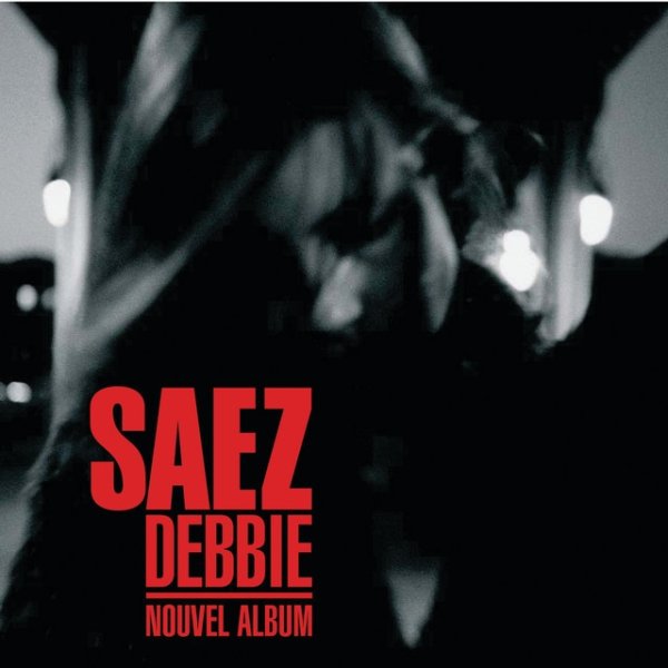 Album Debbie - Saez