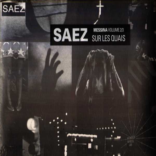 Album Saez - Messina - Sur Les Quais