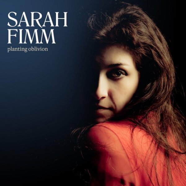 Album Sarah Fimm - Planting Oblivion
