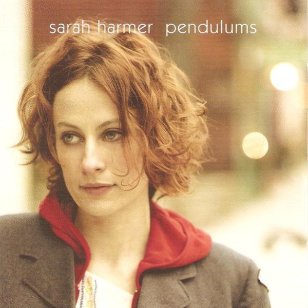 Album Sarah Harmer - Pendulums