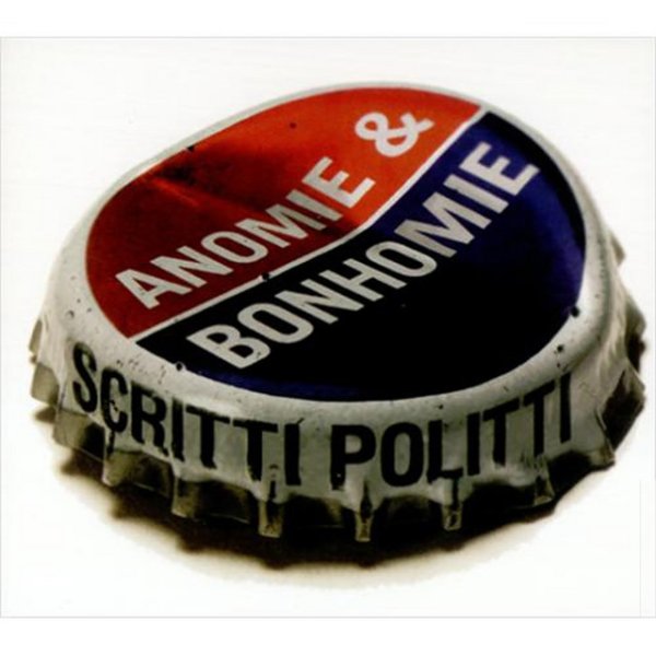 Album Scritti Politti - Anomie & Bonhomie