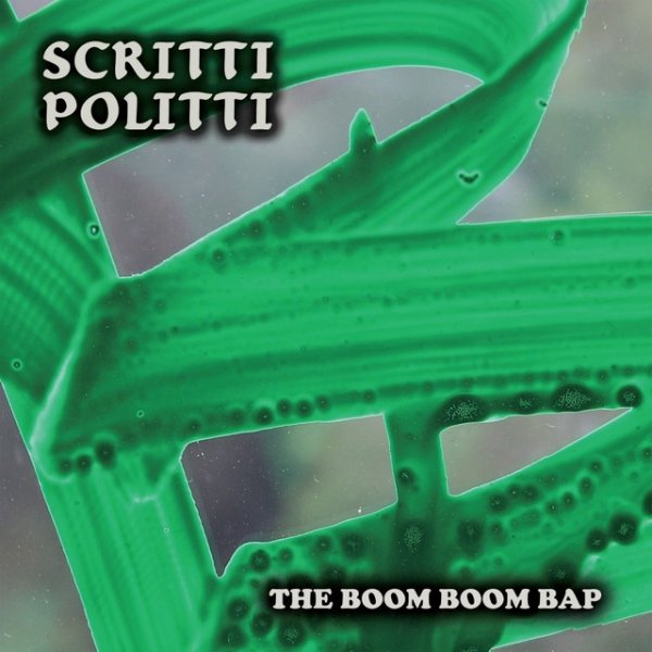 Album Scritti Politti - The Boom Boom Bap
