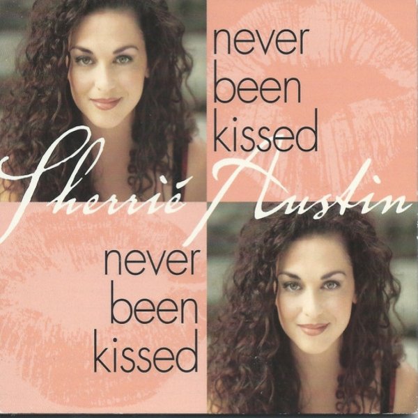 Album Sherrié Austin - Never Been Kissed