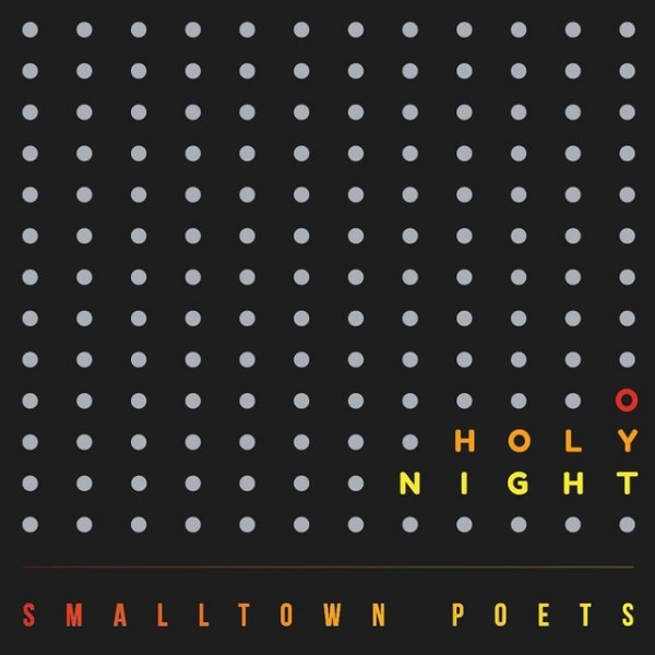 Album Smalltown Poets - O Holy Night