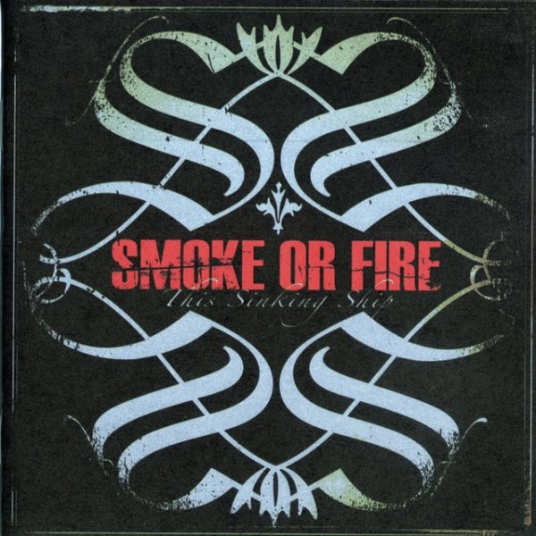 Album This Sinking Ship - Smoke or Fire