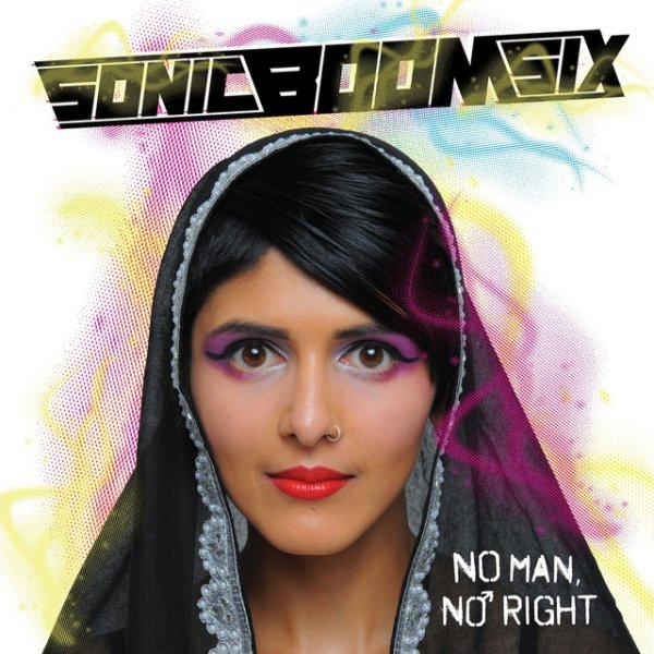Album Sonic Boom Six - No Man, No Right